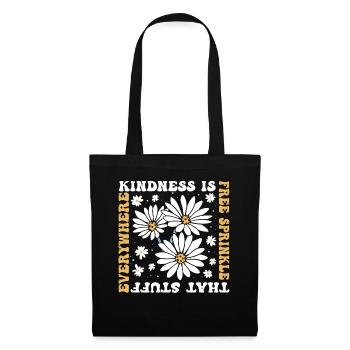 Kindness Is Free Sprinkle That Stuff Everywhere - Tote Bag - black - Front