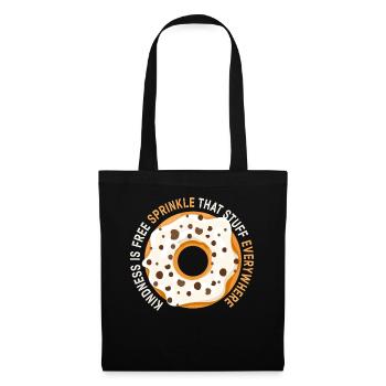 La gentillesse est gratuite, saupoudrez ce truc partout - Sac en tissu - noir - Devant