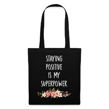 Rester positif est mon superpouvoir - Sac en tissu - noir - Devant