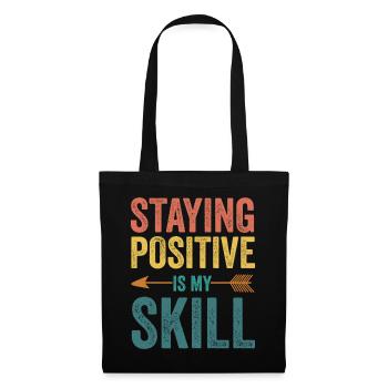 Rester positif est ma compétence - Sac en tissu - noir - Devant