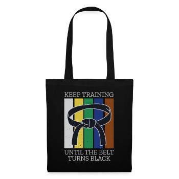 Keep Training Until Belt Turns Black Martial Arts - Tote Bag - black - Front