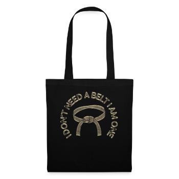Je n’ai pas besoin d’une ceinture Je suis un karaté - Sac en tissu - noir - Devant