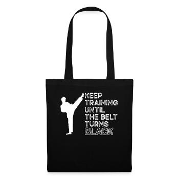 Keep Training Until Belt Turns Black Martial Arts - Tote Bag - black - Front