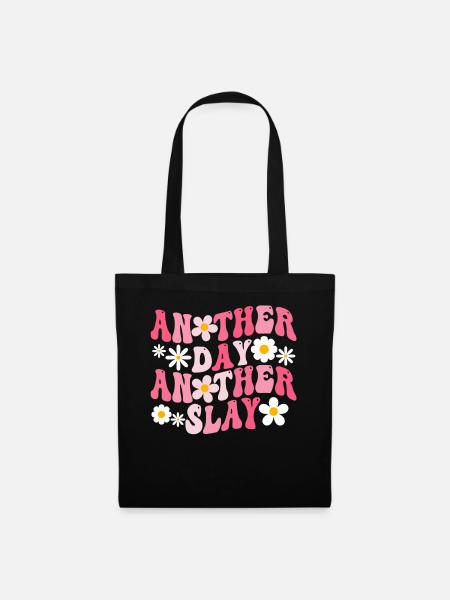 Another Day Another Slay Motivational - Tote Bag - black