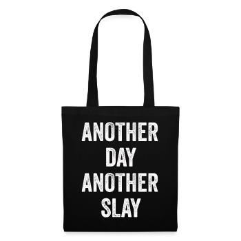 Another Day Another Slay Motivational - Tote Bag - black - Front