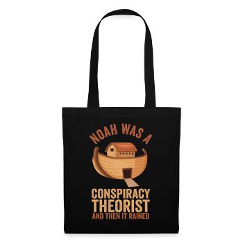 Noah Was A Conspiracy Theorist And The It Rained - Tote Bag - black - Front