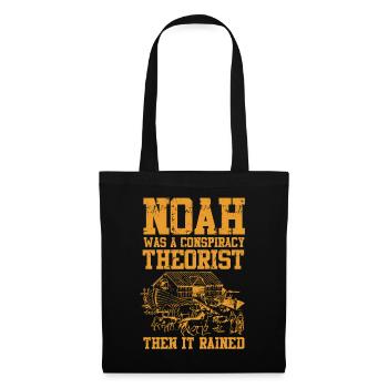 Noah Was A Conspiracy Theorist And The It Rained - Tote Bag - black - Front