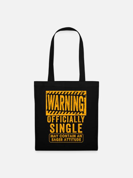 Warnung Offiziell Single Eifer Attitude - Stoffbeutel - Schwarz