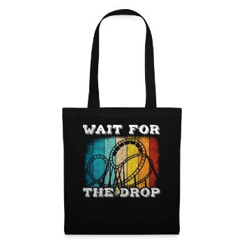 Wait For The Drop Roller Coaster - Tote Bag - black - Front