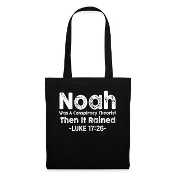 Noah Was A Conspiracy Theorist And The It Rained - Tote Bag - black - Front