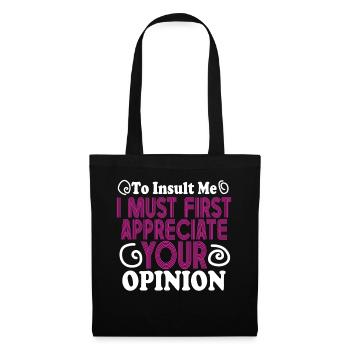 Pour m’insulter, je dois d’abord valoriser votre opinion - Sac en tissu - noir - Devant