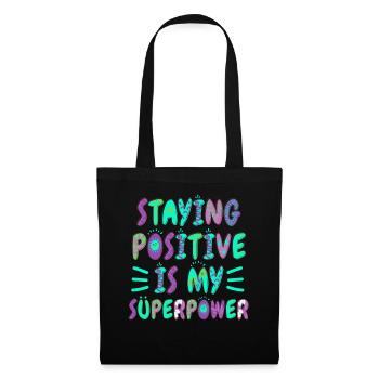 Rester positif est mon superpouvoir - Sac en tissu - noir - Devant