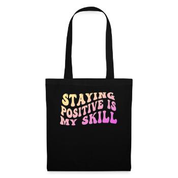 Rester positif est ma compétence - Sac en tissu - noir - Devant