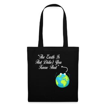 La terre est plate, vous ne le saviez pas ? - Sac en tissu - noir - Devant