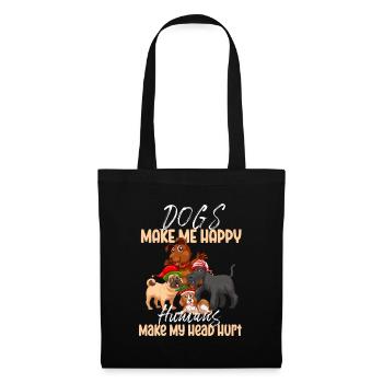 Les chiens me rendent heureux humain me font mal à la tête Doglove - Sac en tissu - noir - Devant