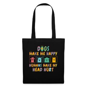 Les chiens me rendent heureux humain me font mal à la tête Doglove - Sac en tissu - noir - Devant