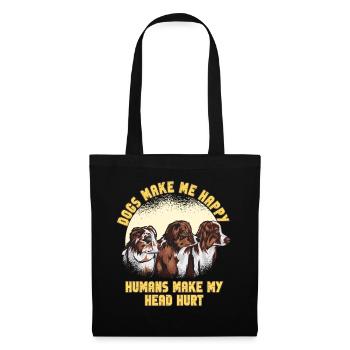 Les chiens me rendent heureux humain me font mal à la tête Doglove - Sac en tissu - noir - Devant