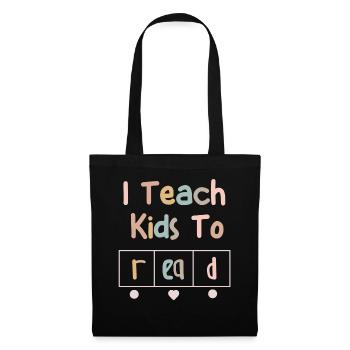 J’apprends aux enfants à lire les professeurs de sciences Lecture - Sac en tissu - noir - Devant