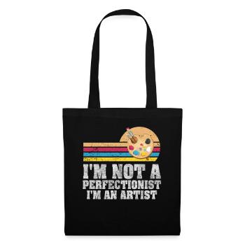 I'm Not A Perfectionist I'm An Artist - Tote Bag - black - Front