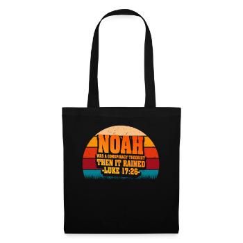 Noah war ein Verschwörungstheoretiker und es regnete - Stoffbeutel - Schwarz - Vorne