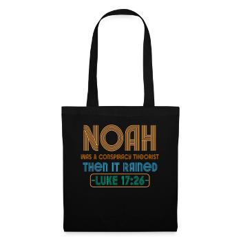 Noah war ein Verschwörungstheoretiker und es regnete - Stoffbeutel - Schwarz - Vorne