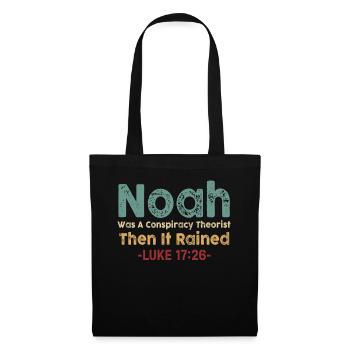 Noah Was A Conspiracy Theorist And The It Rained - Tote Bag - black - Front