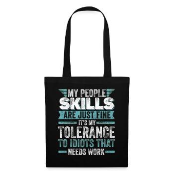 Mes compétences relationnelles sont très bien - Sac en tissu - noir - Devant