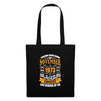 November 1973 50th birthday 50 years gift - Tote Bag - black - Front