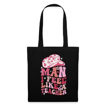 Man I Feel like a Teacher - Tote Bag - black - Front
