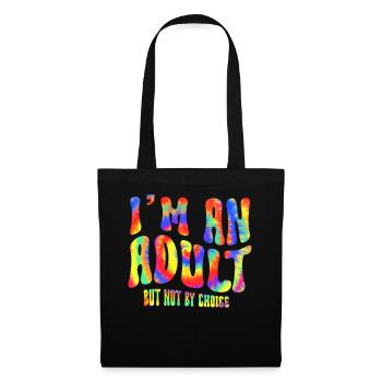 Je suis un adulte mais pas par choix - Sac en tissu - noir - Devant