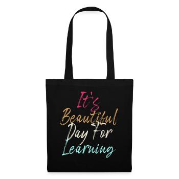 It's A Beautiful Day For Learning - Tote Bag - black - Front