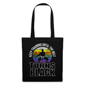 Keep Training Until The Belt Turns Black Karate - Tote Bag - black - Front