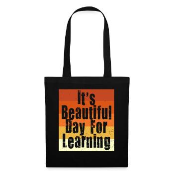 It's A Beautiful Day For Learning - Tote Bag - black - Front