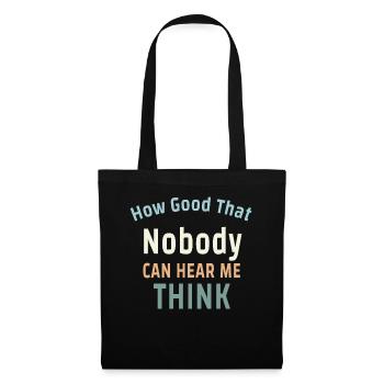 Comme c’est bon que personne ne puisse m’entendre penser - Sac en tissu - noir - Devant