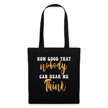 Comme c’est bon que personne ne puisse m’entendre penser - Sac en tissu - noir - Devant