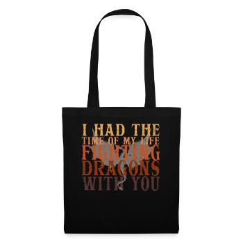 I Had The Time Of My Life Fighting Dragons - Tote Bag - black - Front