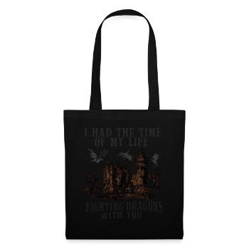 I Had The Time Of My Life Fighting Dragons - Tote Bag - black - Front