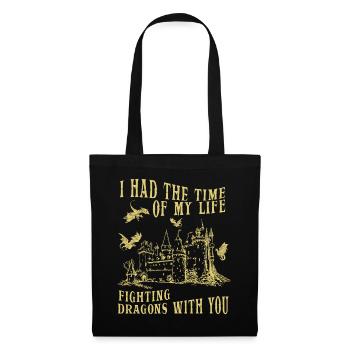 I Had The Time Of My Life Fighting Dragons - Tote Bag - black - Front