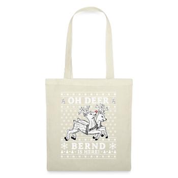 Oh Deer - Bernd is here Ugly Weihnachten - Stoffbeutel - Natur - Vorne