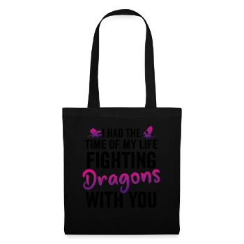 J’ai passé le meilleur moment de ma vie à combattre des dragons - Sac en tissu - noir - Devant