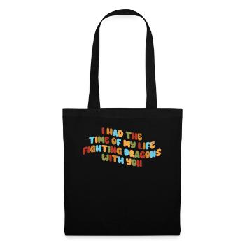 I Had The Time Of My Life Fighting Dragons - Tote Bag - black - Front