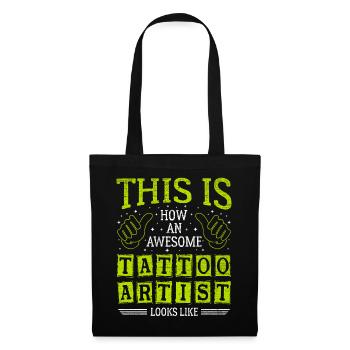 Funny Saying Awesome Tattoo Artist - Tote Bag - black - Front