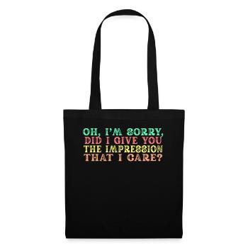 Indifference Sarcasm Different Attitude - Tote Bag - black - Front