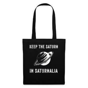 Saturnalia Keep Saturn In Ancient Roman Empire - Tote Bag - black - Front