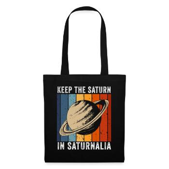 Saturnalia Keep Saturn In Ancient Roman Empire - Tote Bag - black - Front