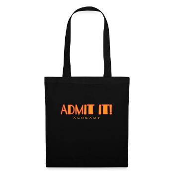 Finally admit it - Tote Bag - black - Front