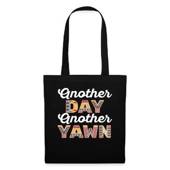 First Caffeine Vibes Another Day Yawn Meets Coffee - Tote Bag - black - Front