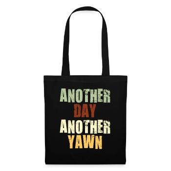 First Caffeine Vibes Another Day Yawn Meets Coffee - Tote Bag - black - Front