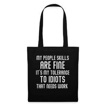 My People Skills Are Just Fine - Tote Bag - black - Front
