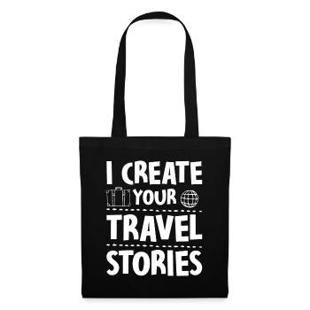 I Create Your Travel Stories Reisebüro - Stoffbeutel - Schwarz - Vorne